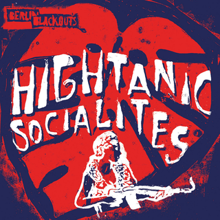 Berlin Blackouts - Hightanic Socialites black LP