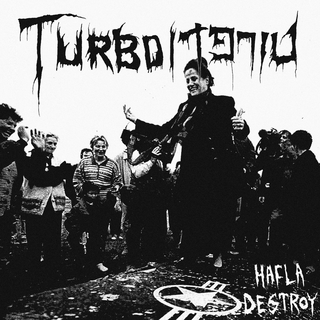 Turbo Torpedo - Hafla Destroy LP