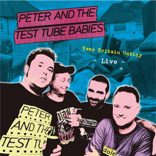 Peter & The Test Tube Babies - Keep Britain Untidy recycled LP