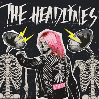 Headlines, The - In The End