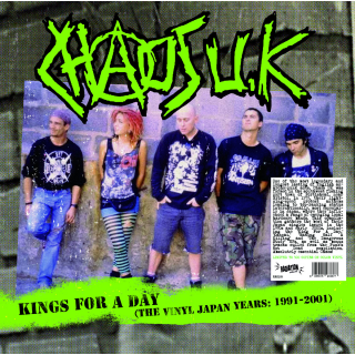 Chaos UK - Kings For A Day (The Vinyl Japan Years: 1991-2001) 