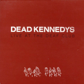 Dead Kennedys - Live At The Deaf Club black LP (DAMAGED)