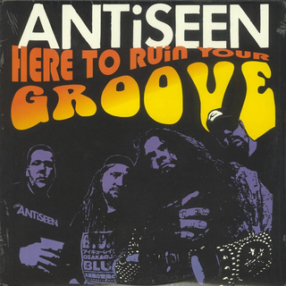 Antiseen - Here To Ruin Your Groove color 2LP