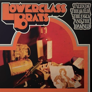 Lower Class Brats - Tales Of The Wild, The Ugly And The Damned color LP