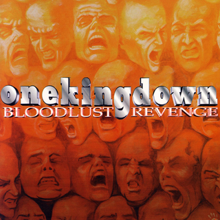 One King Down - Bloodlust Revenge ltd 20th anniversary edition 12