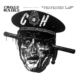 Crosshairs - Perverted Law