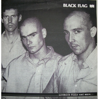Black Flag - Licorice Pizza And More... 