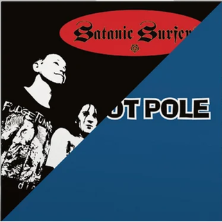 Ten Foot Pole / Satanic Surfers - Split PRE-ORDER