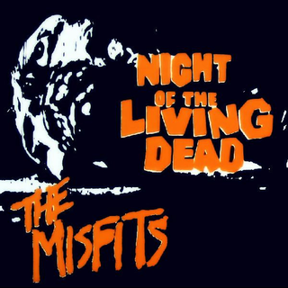 Misfits - Night Of The Living Dead 7