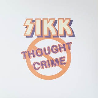Sikk - Thought Crime 