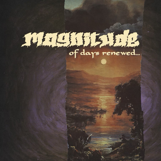 Magnitude - Of Days Renewed... CD