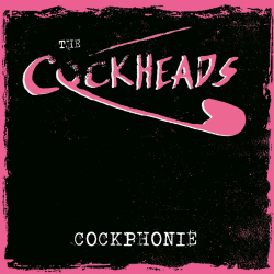 Cockheads - Cockphonie