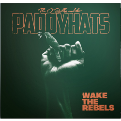 The OReillys And The Paddyhats - Wake The Rebels