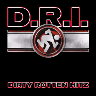 D.R.I. - Dirty Rotten Hitz CD