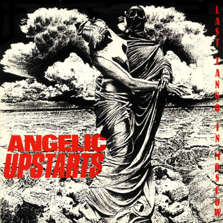 Angelic Upstarts - Last Tango In Moscow blue/black splatter LP