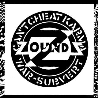 Zounds - Cant Cheat Karma / War / Subvert 12