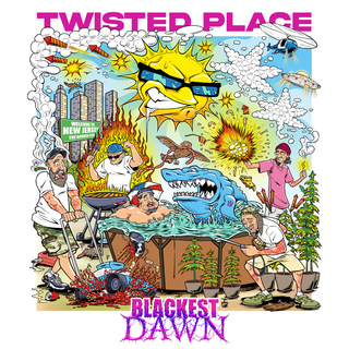 Blackest Dawn - Twisted Place 