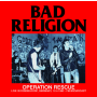 Bad Religion - Operation Rescue: Live In Düsseldorf, Germany, 12.4.1992