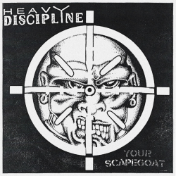 Heavy Discipline - Your Scapegoat