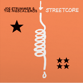 Joe Strummer & The Mescaleros - Streetcore LP