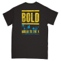 Bold - Nailed To The X T-Shirt black