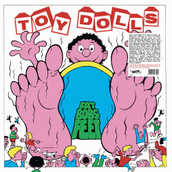 Toy Dolls - Fat Bobs Feet