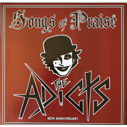 Adicts, The - Songs Of Praise: 40th Anniversary Edition