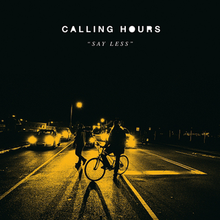 Calling Hours - Say Less opaque gray 12