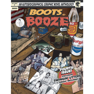 Boots N Booze Vol. 4 - Comic With Swingin Utters 7  Comic+7