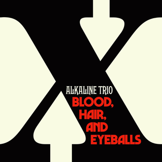 Alkaline Trio - Blood, Hair, And Eyeballs ltd indie retail black & white LP