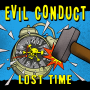 Evil Conduct - Lost Time