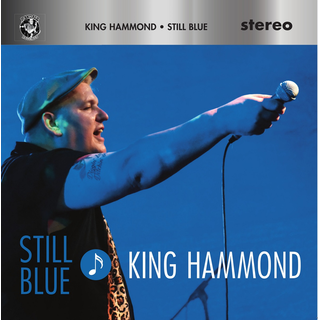 King Hammond - Still Blue