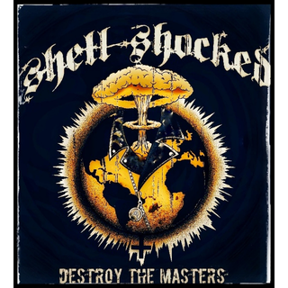 Shell-Shocked - Destroy The Masters