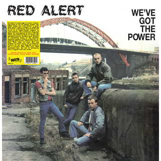 Red Alert - Weve Got The Power