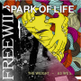 Spark Of Life / Freewill - Split