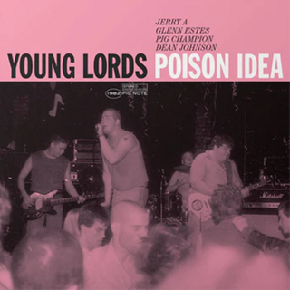 Poison Idea - Young Lords - Live At The Metropolis 1982 LP