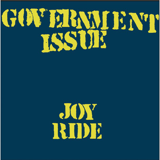 Government Issue - Joy Ride 