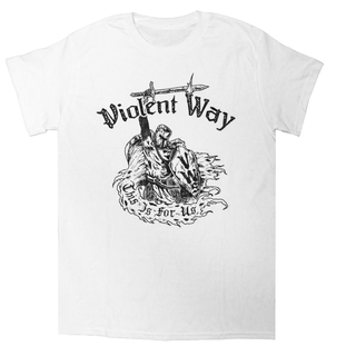 Violent Way - This Is For Us T-Shirt white