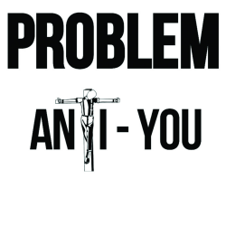 Problem - Anti-You