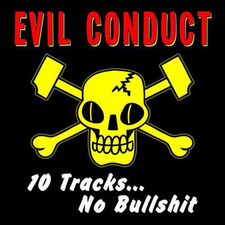 Evil Conduct - 10 Tracks...No Bullshit black LP