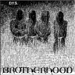 D.Y.S. - Brotherhood 