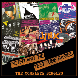Peter & The Test Tube Babies - The Complete Singles Digipack 2CD