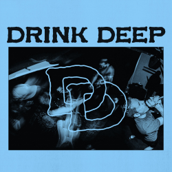 Drink Deep - DD