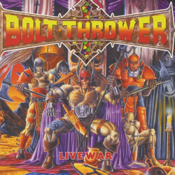 Bolt Thrower - Live War