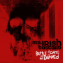 Mr. Irish Bastard - Battle Songs Of The Damned