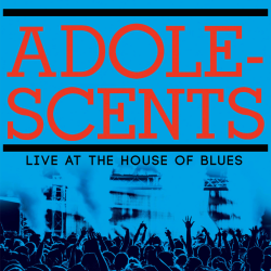 Adolescents - Live At The House Of Blues