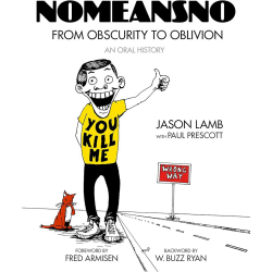 NoMeansNo - From Obscurity To Oblivion: An Oral History...