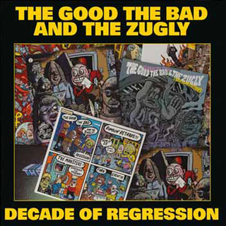 The Good, The Bad And The Zugly - Decade Of Regression