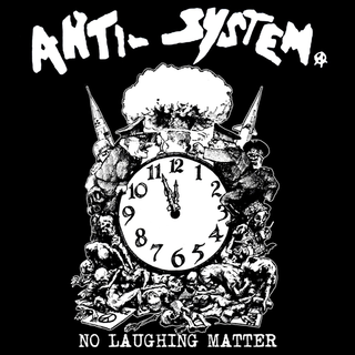 Anti-System - No Laughing Matter PRE-ORDER white black LP