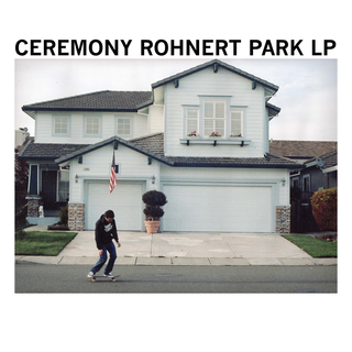 Ceremony - Rohnert Park REV EXCLUSIVE yellow LP